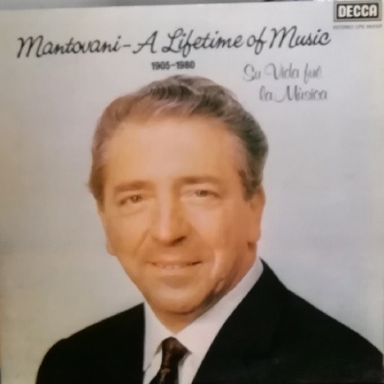 Mantovani ‎"A Lifetime Of Music - Su Vida Fue La Musica (1905-1980)" (2xLP) 