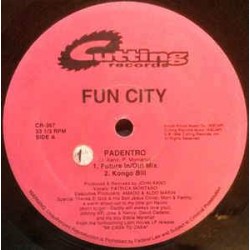 FUN CITY - PADENTRO (12")  FUN CITY - PADENTRO (12")