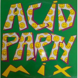 Acid Party Mix (LP - Mixed)  Acid Party Mix (LP - Mixed)