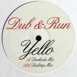 Dub & Run "Yello" (12") 