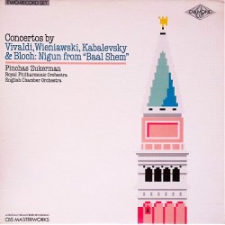 Vivaldi / Wieniawski / Kabalevsky / Bloch Concertos by Vivaldi, Wieniawski, Kabalevsky & Bloch: Nigun from - Baal Shem (LP)  Vivaldi / Wieniawski / Kabalevsky / Bloch Concertos by Vivaldi, Wieniawski, Kabalevsky & Bloch: Nigun from - Baal Shem (LP)
