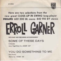Erroll Garner ‎"Some Of These Days" (7") 