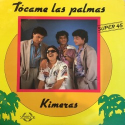 Kimeras - Tocame Las Palmas (12")  Kimeras - Tocame Las Palmas (12")