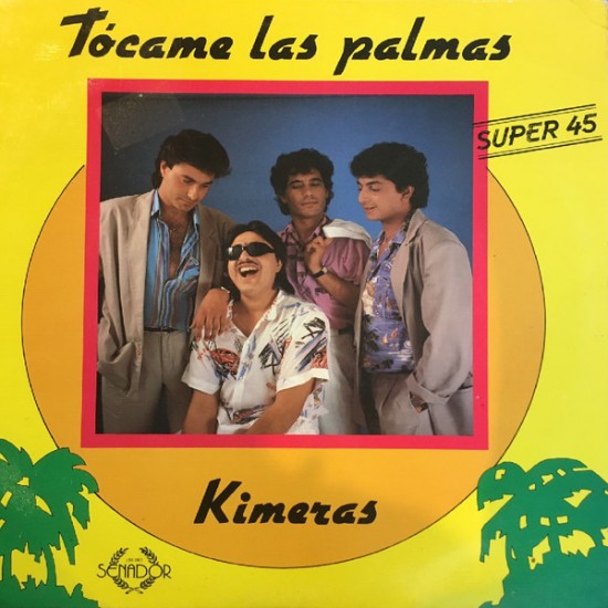 Kimeras ‎"Tocame Las Palmas" (12") 