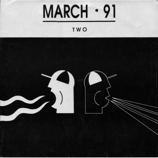 March 91 - Two (12") 