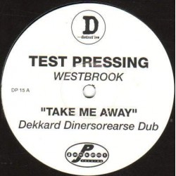 Westbrook "Take Me Away" (12") 