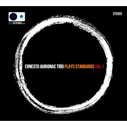 Ernesto Aurignac Trio - Plays Standards Vol.1 (CD - Digipack)  Ernesto Aurignac Trio - Plays Standards Vol.1 (CD - Digipack)