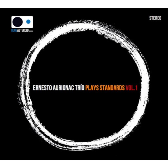 Ernesto Aurignac Trio ‎"Plays Standards Vol.1" (CD - Digipack) 