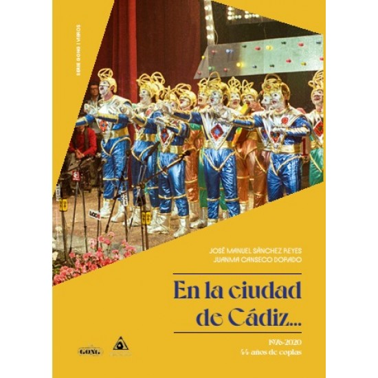 JOSE MANUEL SANCHEZ REYES Y JUANMA CANSECO DOPADO "EN LA CIUDAD DE CADIZ" (LIBRO) 