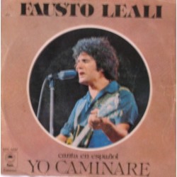 Fausto Leali - Yo Caminaré (7")  Fausto Leali - Yo Caminaré (7")