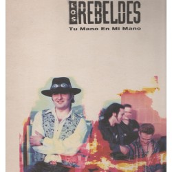 Los Rebeldes - Tu Mano En Mi Mano (12") 
