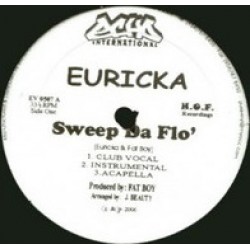 Euricka - Sweep Da Flo' / Crunk In The Club (12") 