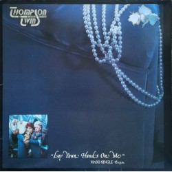 Thompson Twins ‎"Lay Your Hands On Me" (12") 