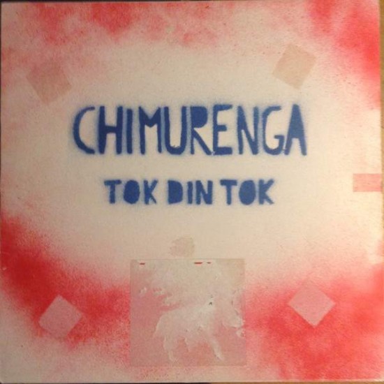 Chimurenga ‎"Tok Din Tok" (LP) 