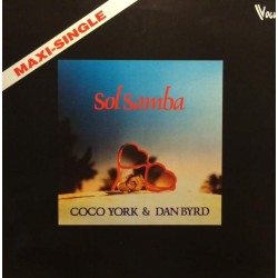 Coco York & Dan Byrd - Sol Samba / I'll Put You In My Song (12") 