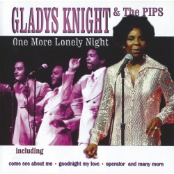 Gladys Knight And The Pips ‎"One More Lonely Night" (CD)