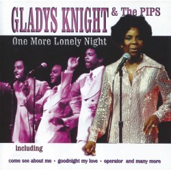Gladys Knight And The Pips - One More Lonely Night  (CD)
