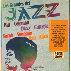 Bill Coleman / Dizzy Gillespie / Sarah Vaughan / Red Allen - Los Grandes Del Jazz 22 (LP) 