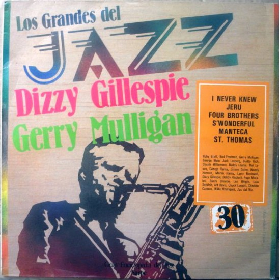 Dizzy Gillespie / Gerry Mulligan ‎"Los Grandes Del Jazz 30" (LP) 