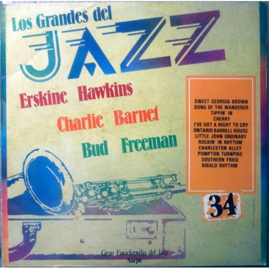 Erskine Hawkins / Charlie Barnet / Bud Freeman ‎"Los Grandes Del Jazz 34" (LP) 