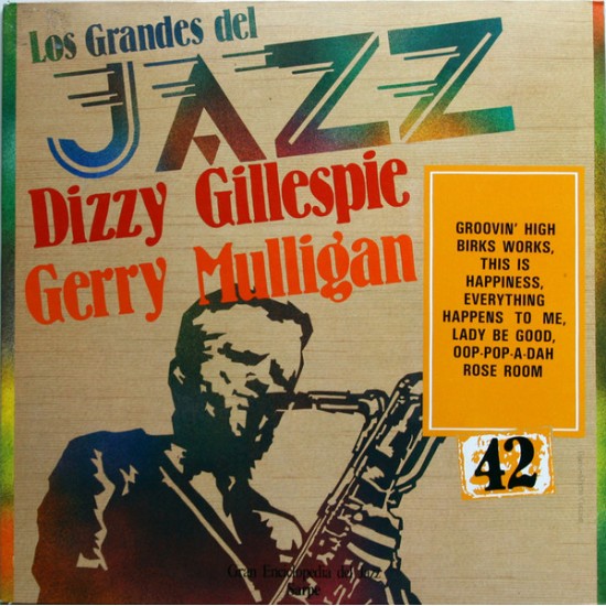 Dizzy Gillespie, Gerry Mulligan ‎"Los Grandes Del Jazz 42" (LP) 