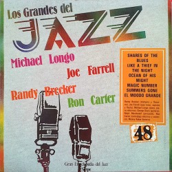 Michael Longo / Joe Farrell / Ron Carter / Randy Brecker - Los Grandes Del Jazz 48 (LP) 