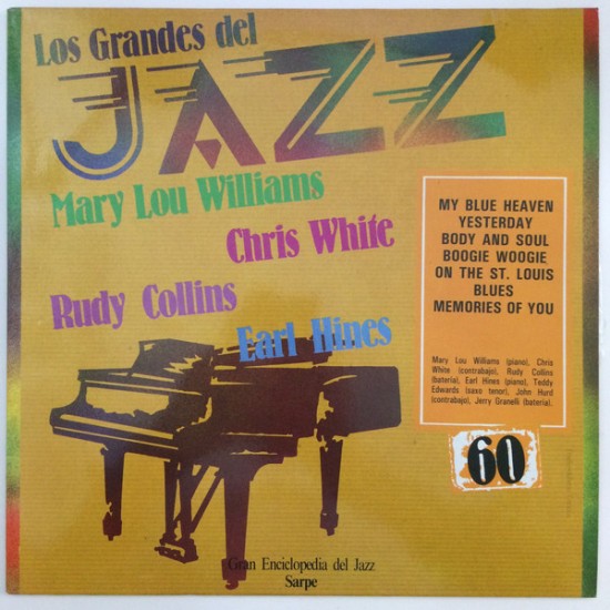 Mary Lou Williams / Chris White / Rudy Collins / Earl Hines ‎"Los Grandes Del Jazz 60" (LP) 