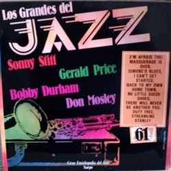 Sonny Stitt, Gerald Price, Don Mosley, Bobby Durham - Los Grandes Del Jazz 61 (LP) 