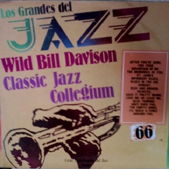 Wild Bill Davison / Classic Jazz Collegium ‎"Los Grandes Del Jazz 66" (LP) 