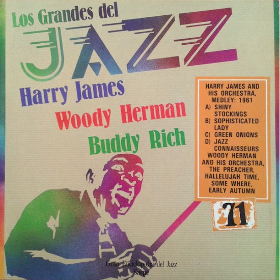 Harry James / Buddy Rich / Woody Herman ‎"Los Grandes Del Jazz 71" (LP) 
