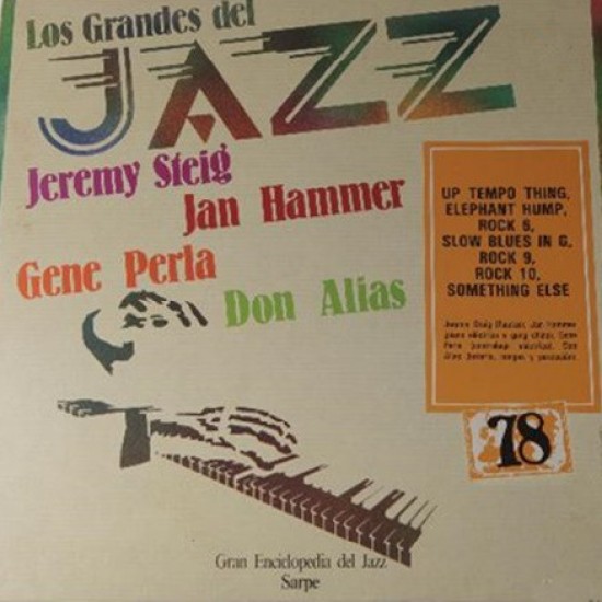 Jeremy Steig / Jan Hammer / Gene Perla / Don Alias ‎"Los Grandes Del Jazz 78" (LP) 