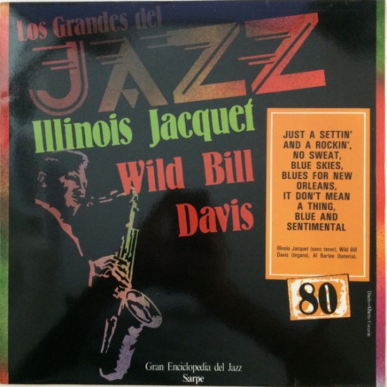 Illinois Jacquet / Wild Bill Davis ‎"Los Grandes Del Jazz 80" (LP) 