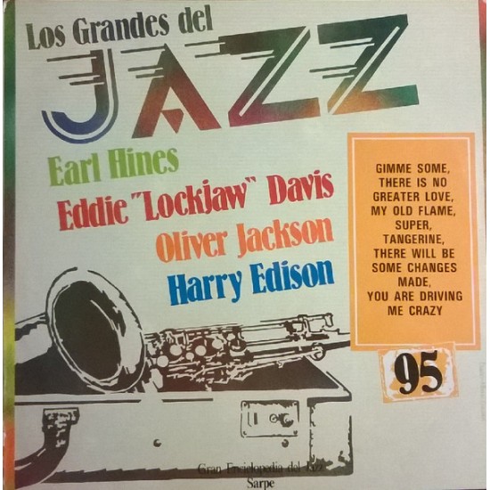 Earl Hines / Harry Edison / Eddie "Lockjaw" Davis / Oliver Jackson ‎"Los Grandes Del Jazz 95" (LP) 