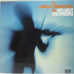 Helmut Zacharias, Su Violín Y Su Gran Orquesta ‎"El Sonido Orquestal De Helmut Zacharias" (LP) 