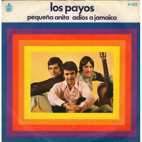 Los Payos ‎"Pequeña Anita / Adios A Jamaica" (7")