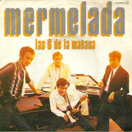 Mermelada ‎"Las 6 De La Mañana / Espero Que Puedas Ser Feliz" (7") 