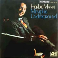 Herbie Mann - Memphis Underground (LP) Herbie Mann - Memphis Underground (LP)