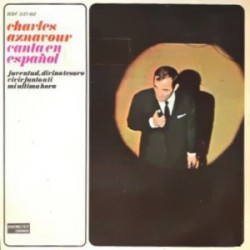 Charles Aznavour - Canta En Español (7")  Charles Aznavour - Canta En Español (7")