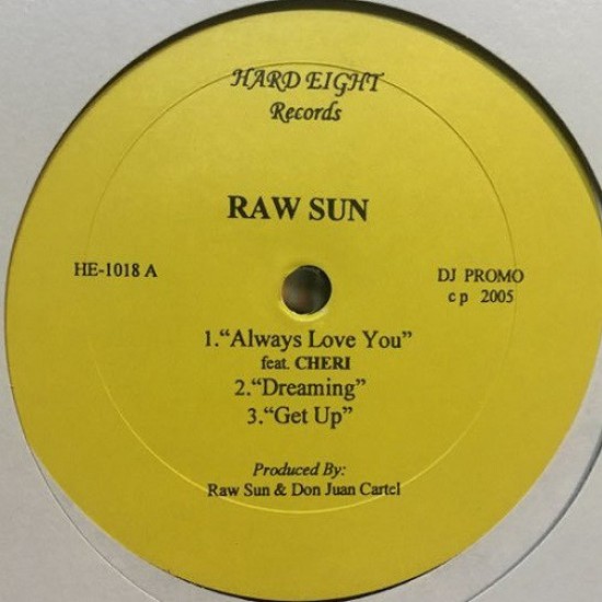 Raw Sun "Always Love You" (12") 