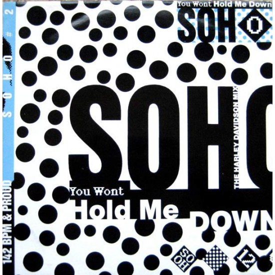 Soho "You Won't Hold Me Down (The Harley Davidson Mix)" (12") 