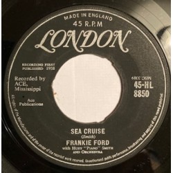 Frankie Ford With Huey Piano Smith And Orch. - Sea Cruise (7")  Frankie Ford With Huey Piano Smith And Orch. - Sea Cruise (7")