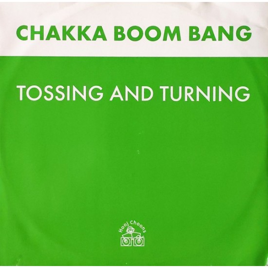 Chaka Boom Bang "Tossing And Turning" (12")