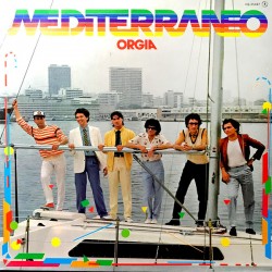 Mediterraneo "Orgia" (LP) 