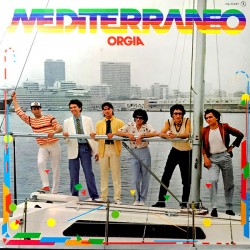 Mediterraneo - Orgia LP) 