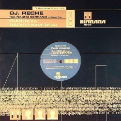 DJ Reche Feat Nacho Serrano - Suburbia / Radio Universal (12") 