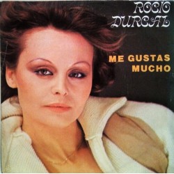 Rocío Dúrcal - Me Gustas Mucho (7")  Rocío Dúrcal - Me Gustas Mucho (7")