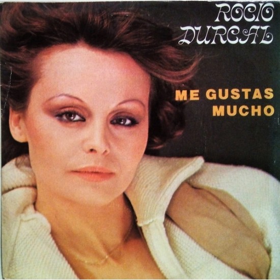 Rocío Dúrcal ‎"Me Gustas Mucho" (7") 