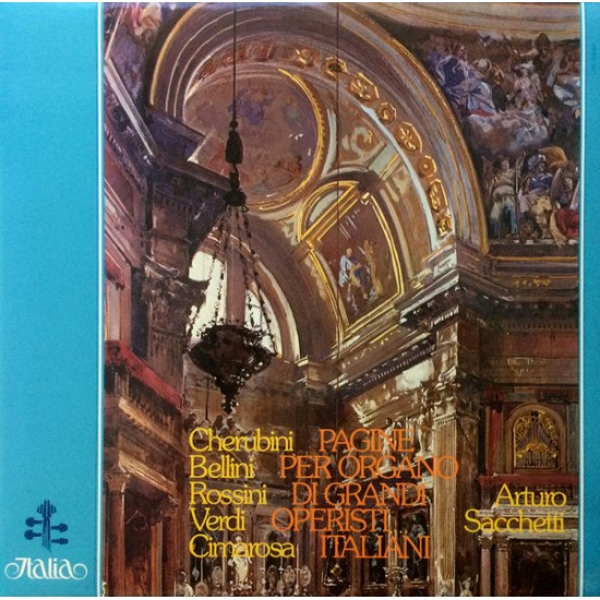 Arturo Sacchetti ‎"Pagine Per Organo Di Grandi Operisti Italiani" (LP) 