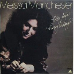 Melissa Manchester - Better Days & Happy Endings (LP) 