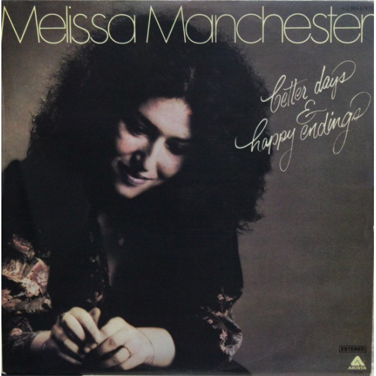 Melissa Manchester ‎"Better Days & Happy Endings" (LP) 